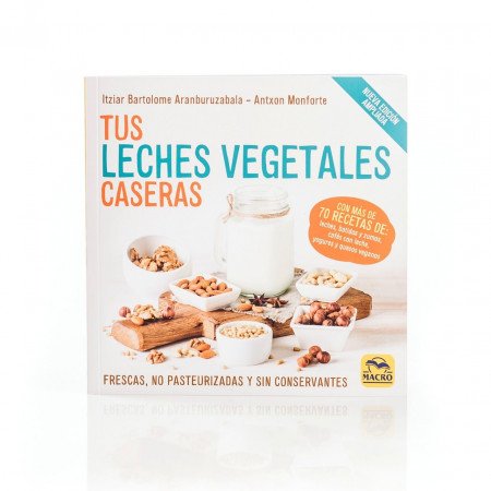 Libro di ricette "Tus leches vegetales caseras"